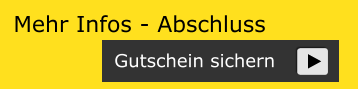 Mehr Infos - Abschluss Gutschein sichern