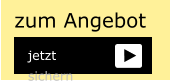 jetzt sichern zum Angebot